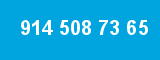 914 508 73 65